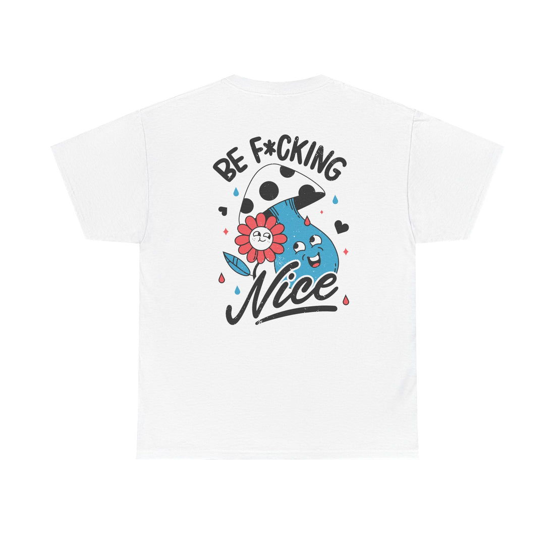 Weißes T-Shirt mit Back Print und dem Statement „Be f*cking nice“ im Antisocial-Retro-Stil