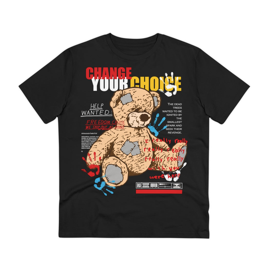 Printify T-Shirt Black / 2XS Change your Choice Bear - Streetwear - Teddy - Front Design