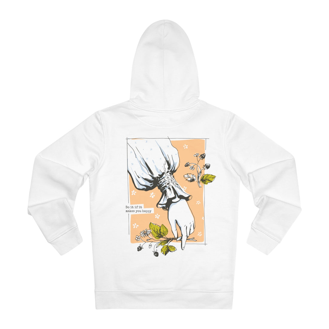Printify Hoodie White / S Do it if it makes you happy - Cottagecore Lifestyle - Hoodie - Back Design