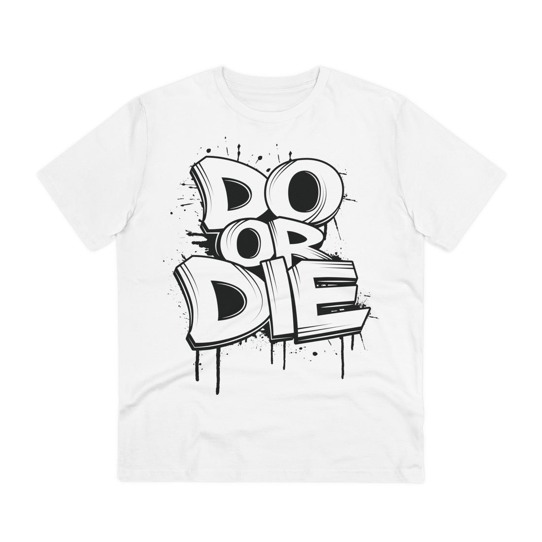Printify T-Shirt White / 2XS Do or Die - Streetwear - I´m Fine - Front Design