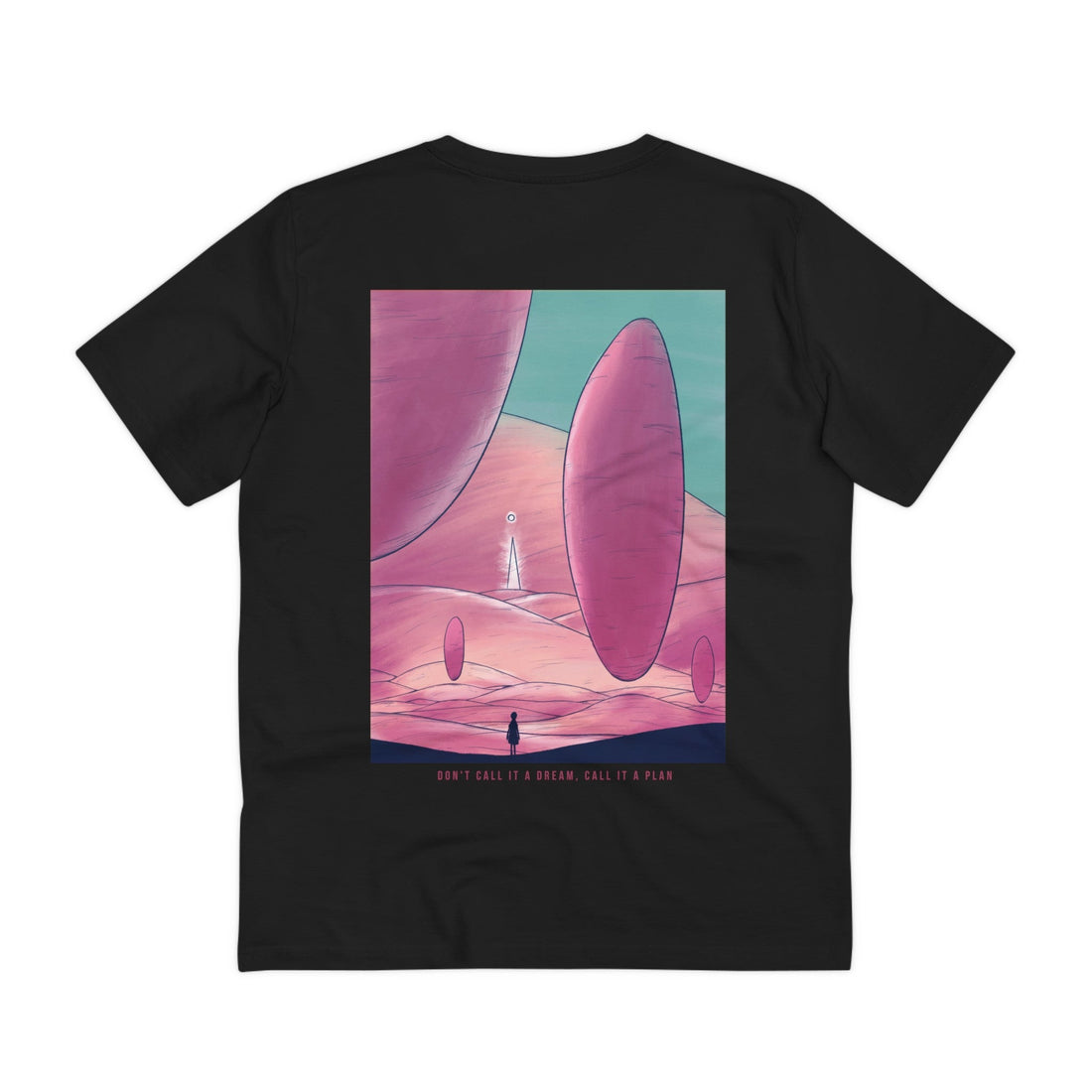 Printify T-Shirt Black / 2XS Don´t call it a Dream, call it a Plan - Watercolor Fantasy - Back Design