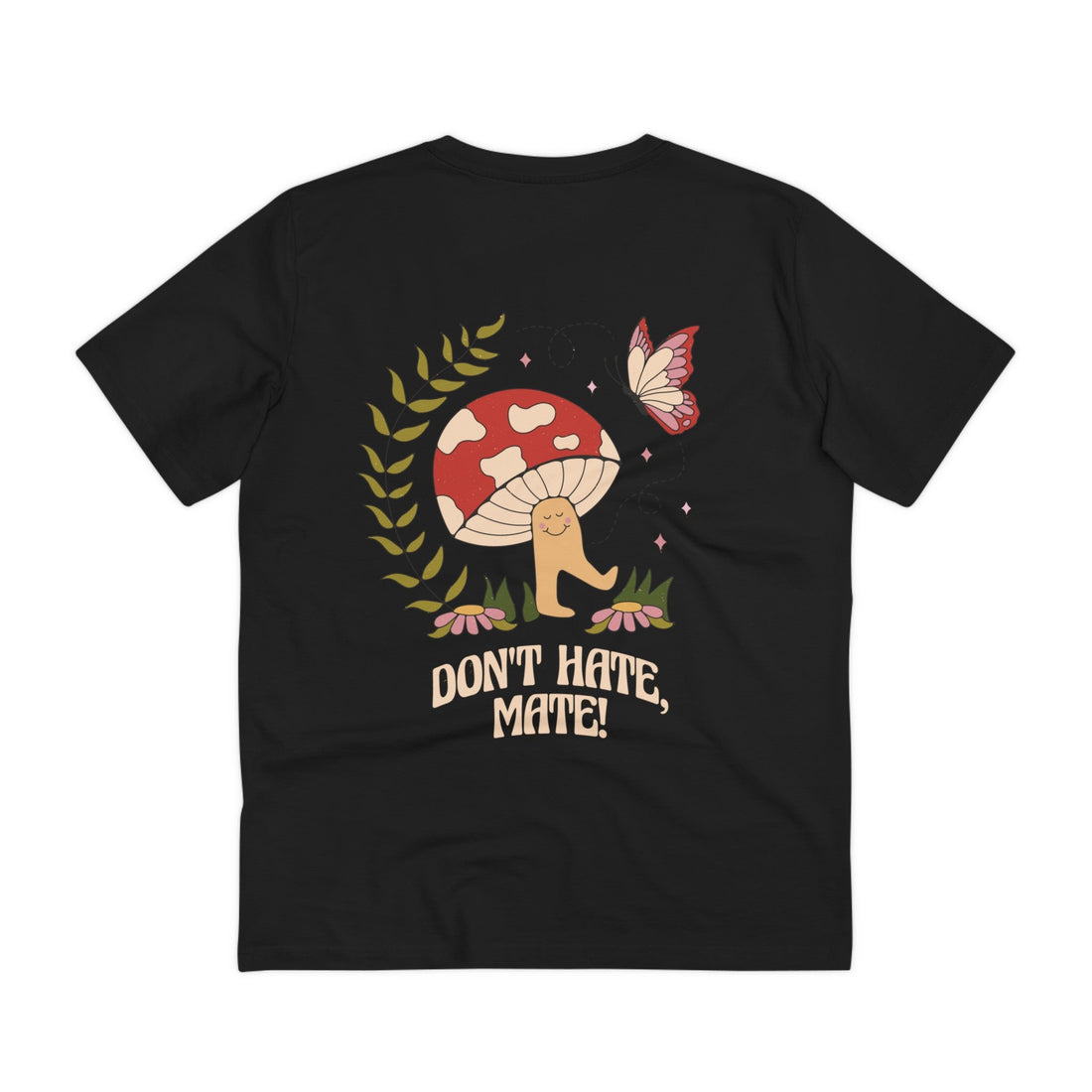 Printify T-Shirt Black / 2XS Don´t hate, mate! - Hippie Retro - Back Design