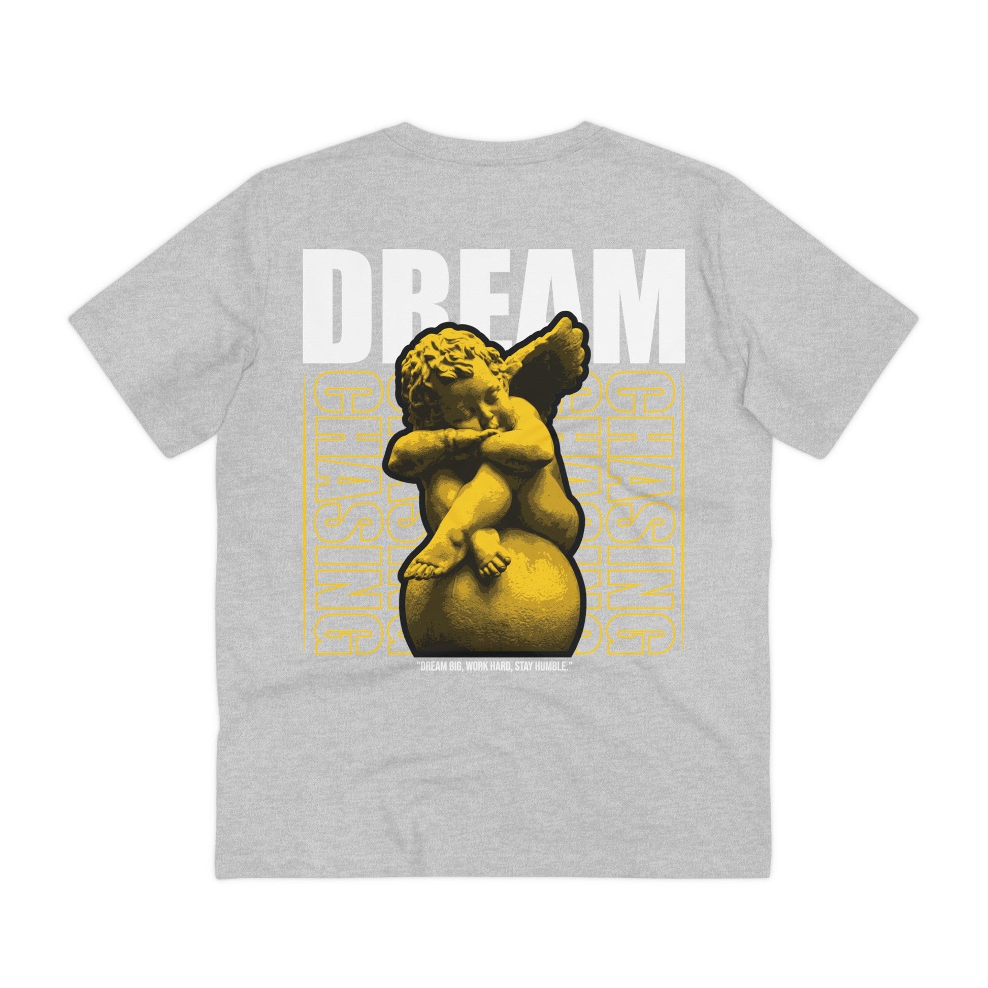 Printify T-Shirt Heather Grey / 2XS Dream Chasing - Streetwear - Gods Way - Back Design