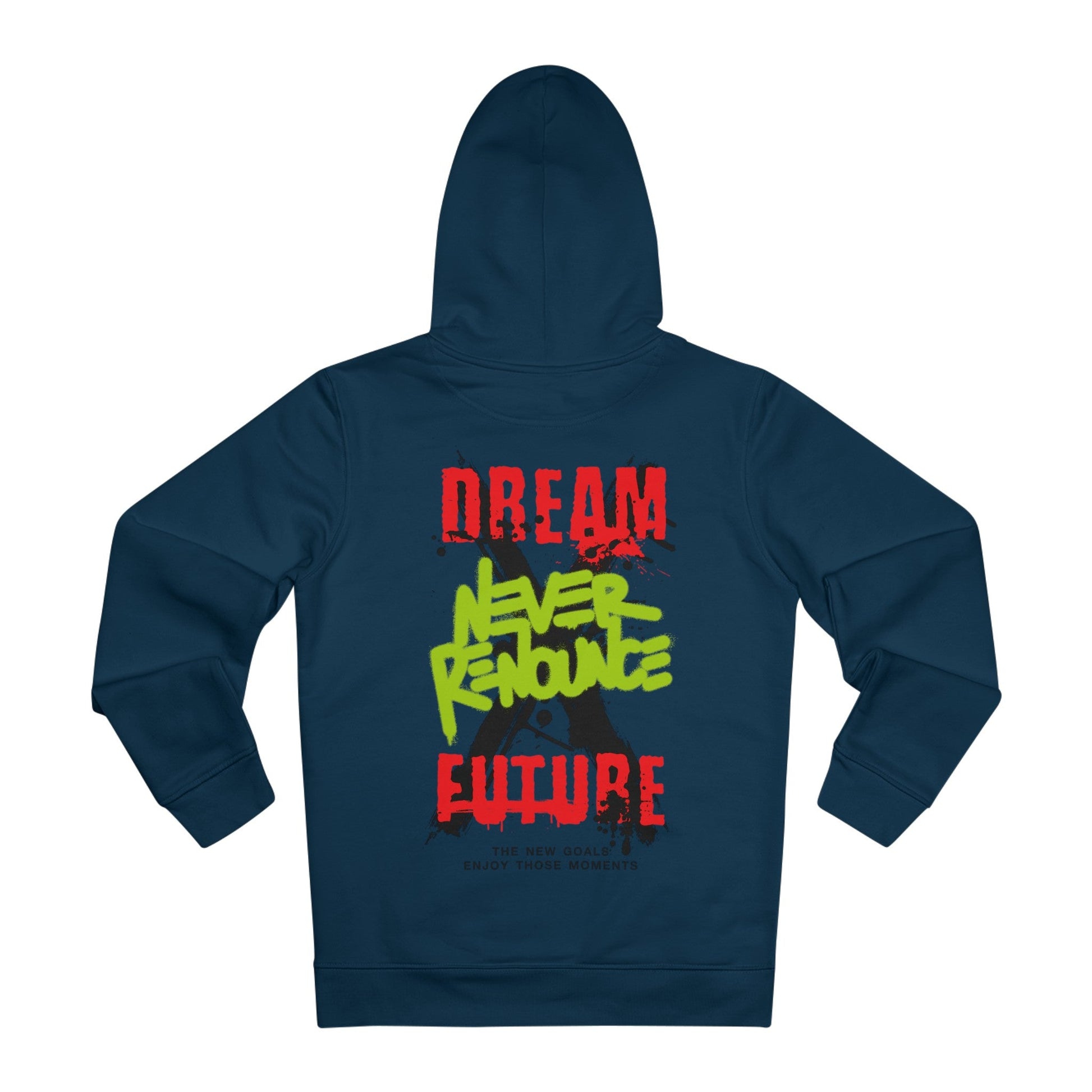 Printify Hoodie French Navy / S Dream Never Renounce Future - Streetwear - Level X - Hoodie - Back Design