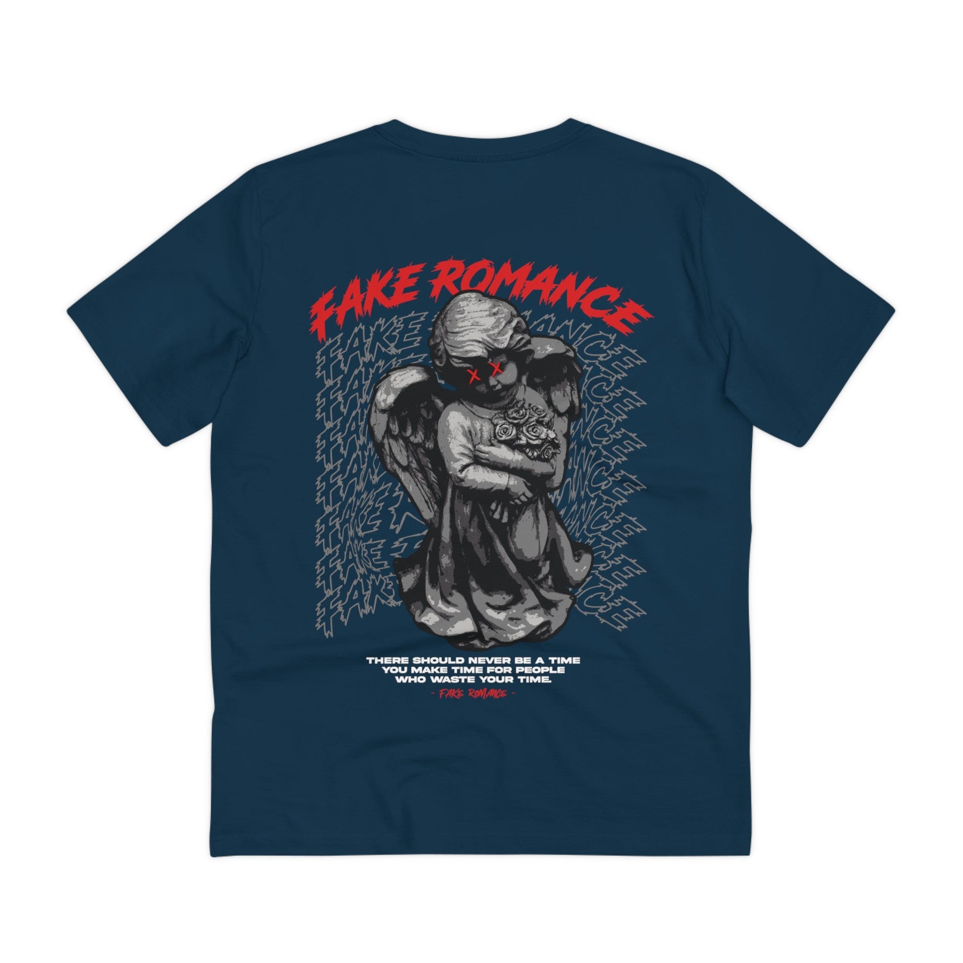 Printify T-Shirt French Navy / 2XS Fake Romance - Streetwear - Gods Way - Back Design