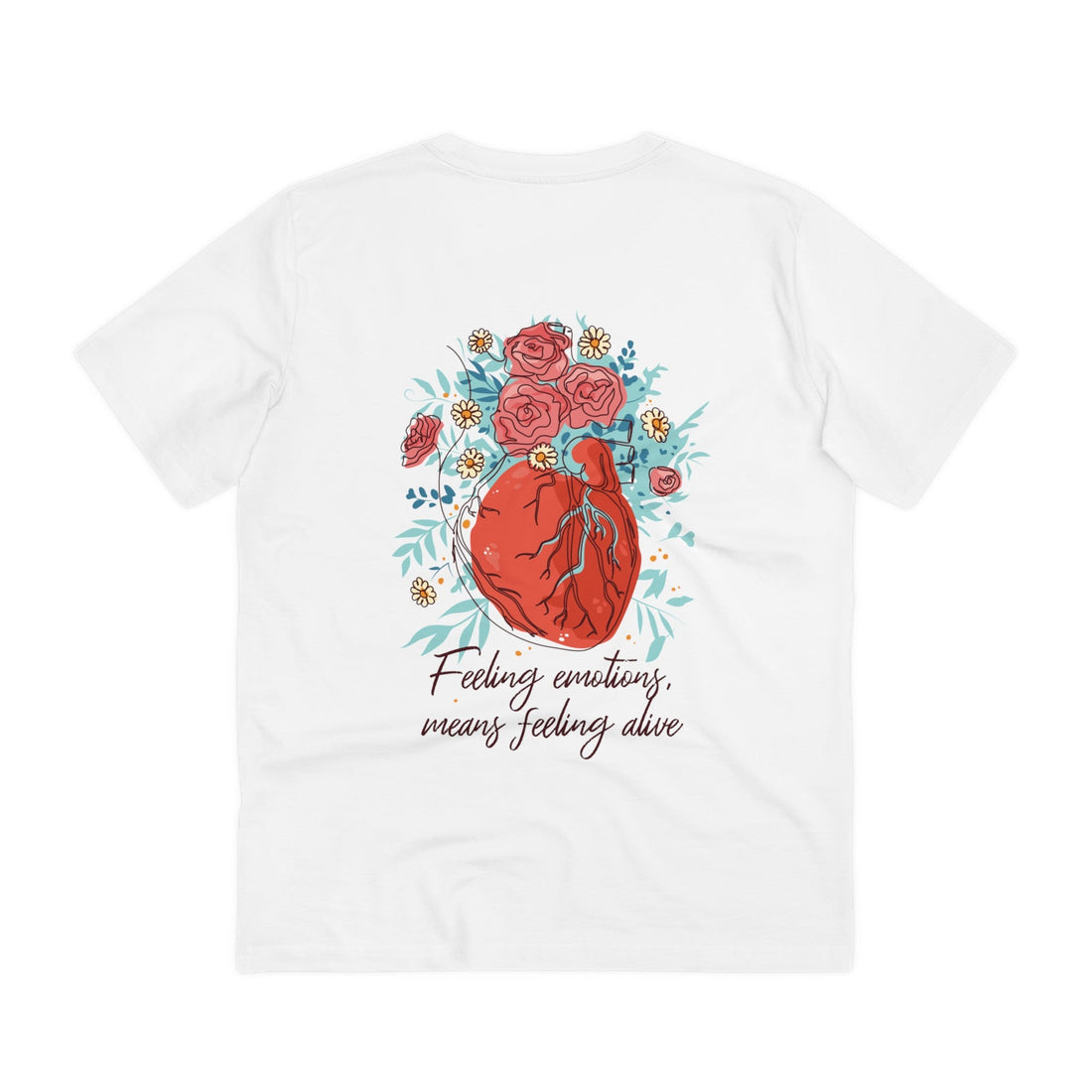 Printify T-Shirt White / 2XS Feeling emotions, means feeling alive - Self Worth - Back Design