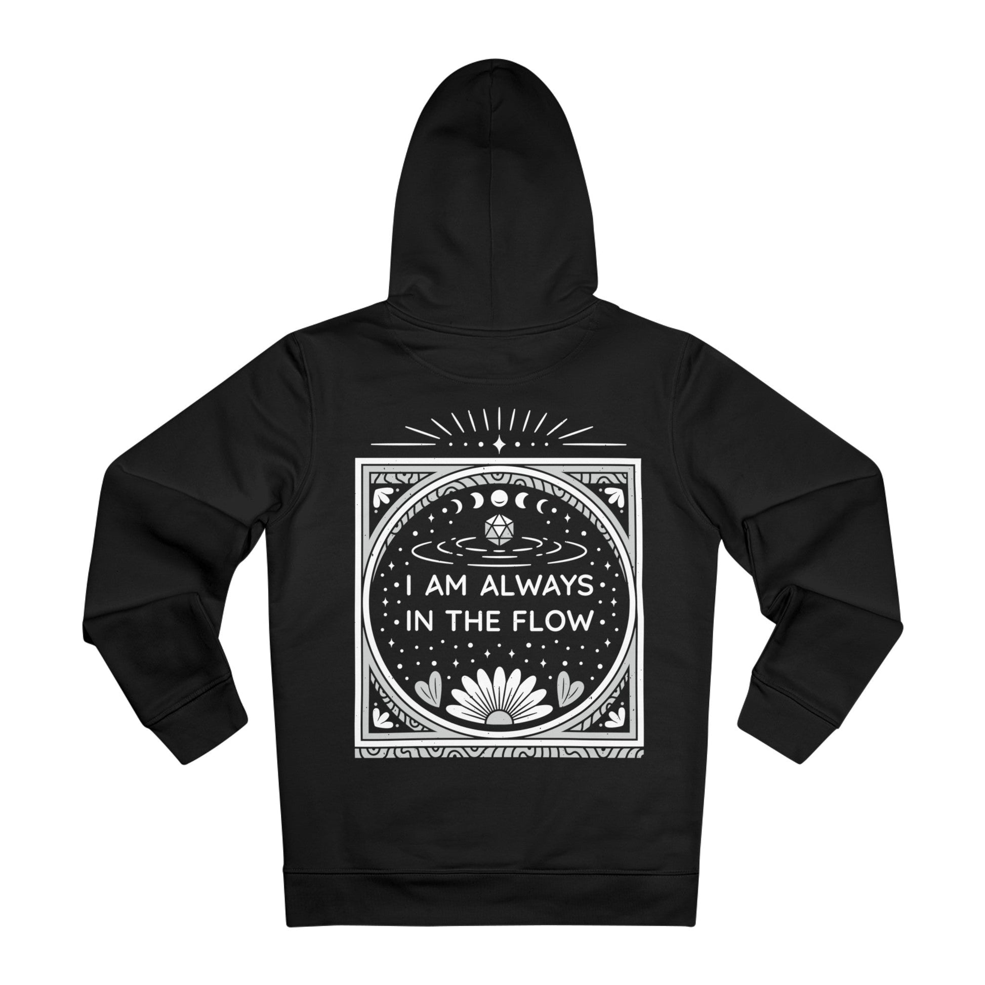 Printify Hoodie Black / 2XL I am always in the Flow - Universe Quotes - Hoodie - Back Design