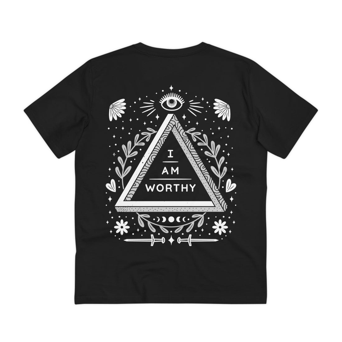 Printify T-Shirt Black / 2XS I am worthy - Universe Quotes - Back Design