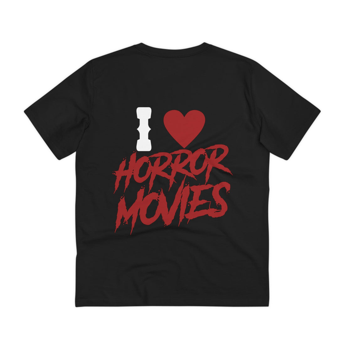 Printify T-Shirt Black / 2XS I love Horror Movies - Film Parodie - Back Design