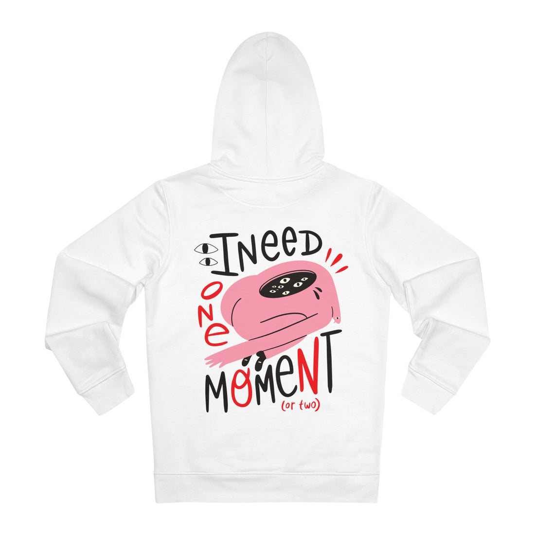 Printify Hoodie White / S I need one Moment (or two) - Weird Characters with Positive Quotes - Hoodie - Back Design