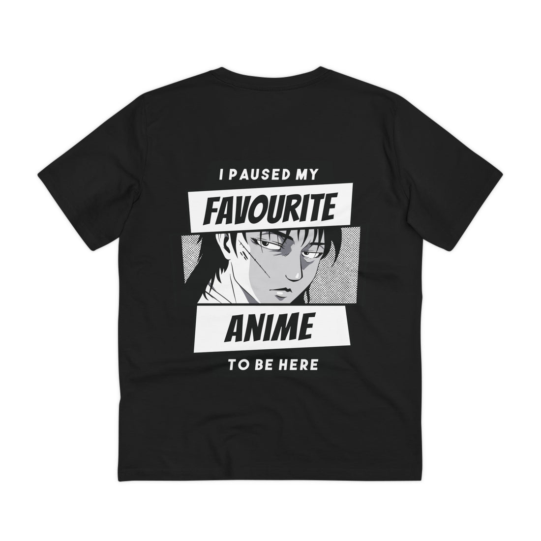 Printify T-Shirt Black / 2XS I paused my Favourite Anime to be here - Anime World - Back Design