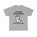 Vorderansicht eines grauen Unisex T-Shirts mit Einhorn-Motiv und dem Spruch „Ich bin psychisch ziemlich am Ende“, humorvolles Cartoon-Design