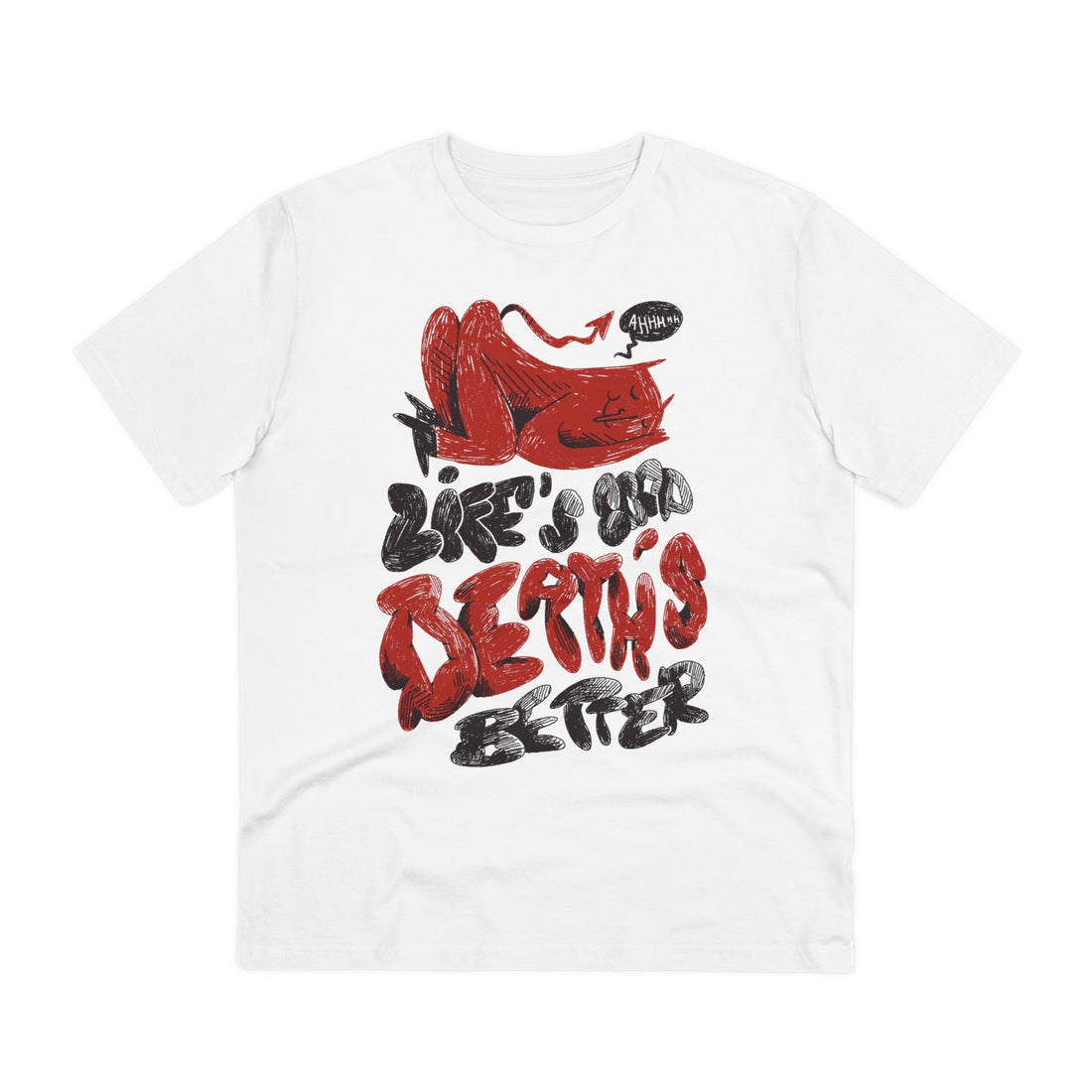 Printify T-Shirt White / 2XS Life´s good Bearth´s better - Afterlife Characters Funny - Front Design