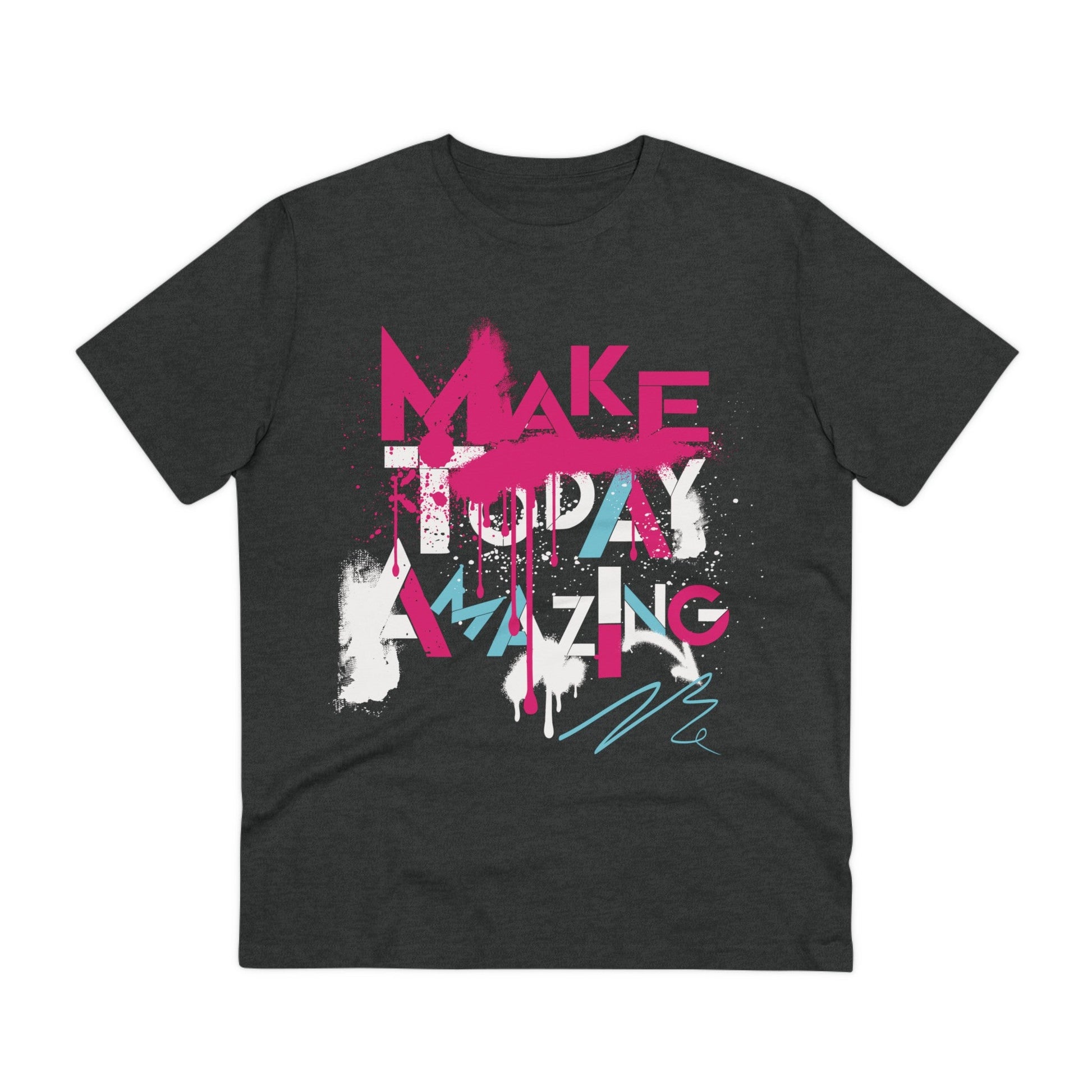 Printify T-Shirt Dark Heather Grey / 2XS Make Today Amazing - Streetwear - I´m Fine - Front Design