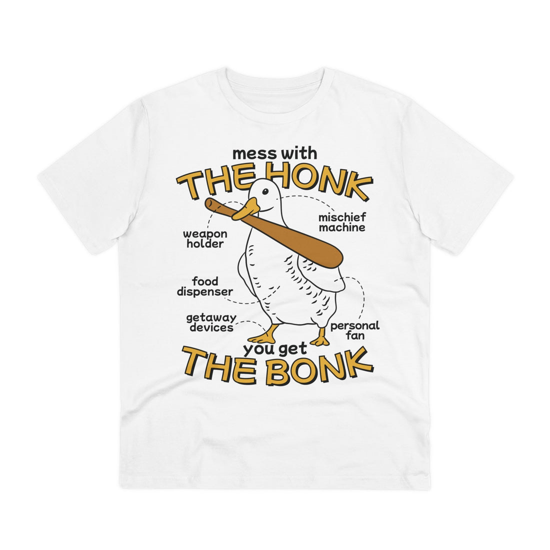 Printify T-Shirt White / 2XS Mess with the Honk you get the Bonk - Rubber Duck - Front Design
