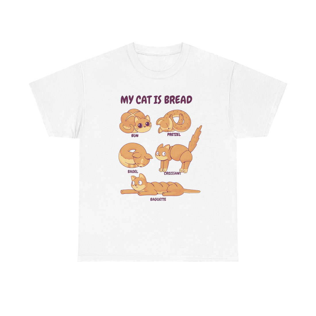 Weißes T-Shirt mit süßem Katzenmotiv: Fünf cartoonartige Katzen posieren in verschiedenen Formen, die an Backwaren erinnern – Bun, Pretzel, Bagel, Croissant und Baguette. Darüber steht in verspielter Schrift: „MY CAT IS BREAD“. Ein humorvolles Food-Mashup für Katzenliebhaber.