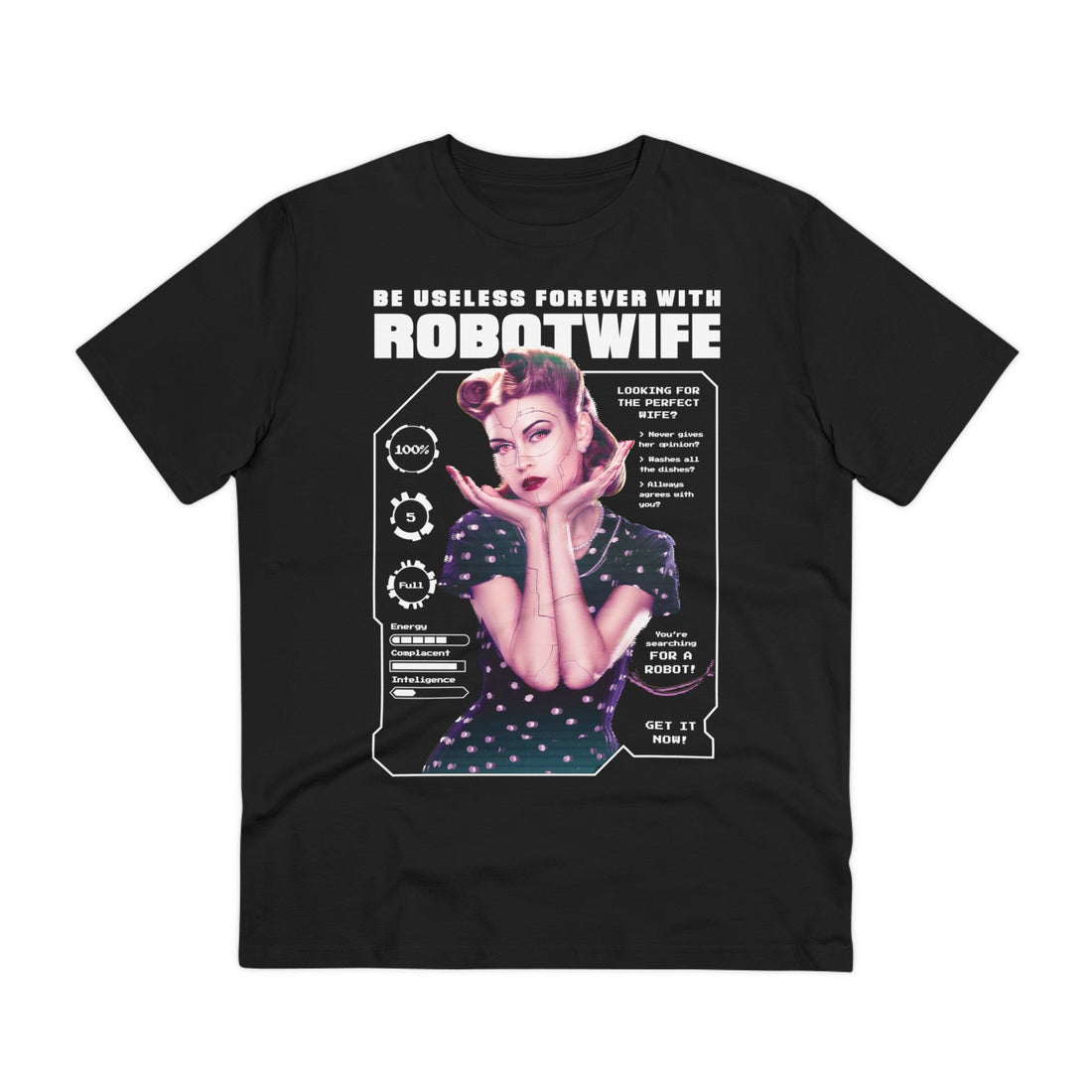 Printify T-Shirt Black / 2XS Robot Wife - Cyborg Characters - Front Design
