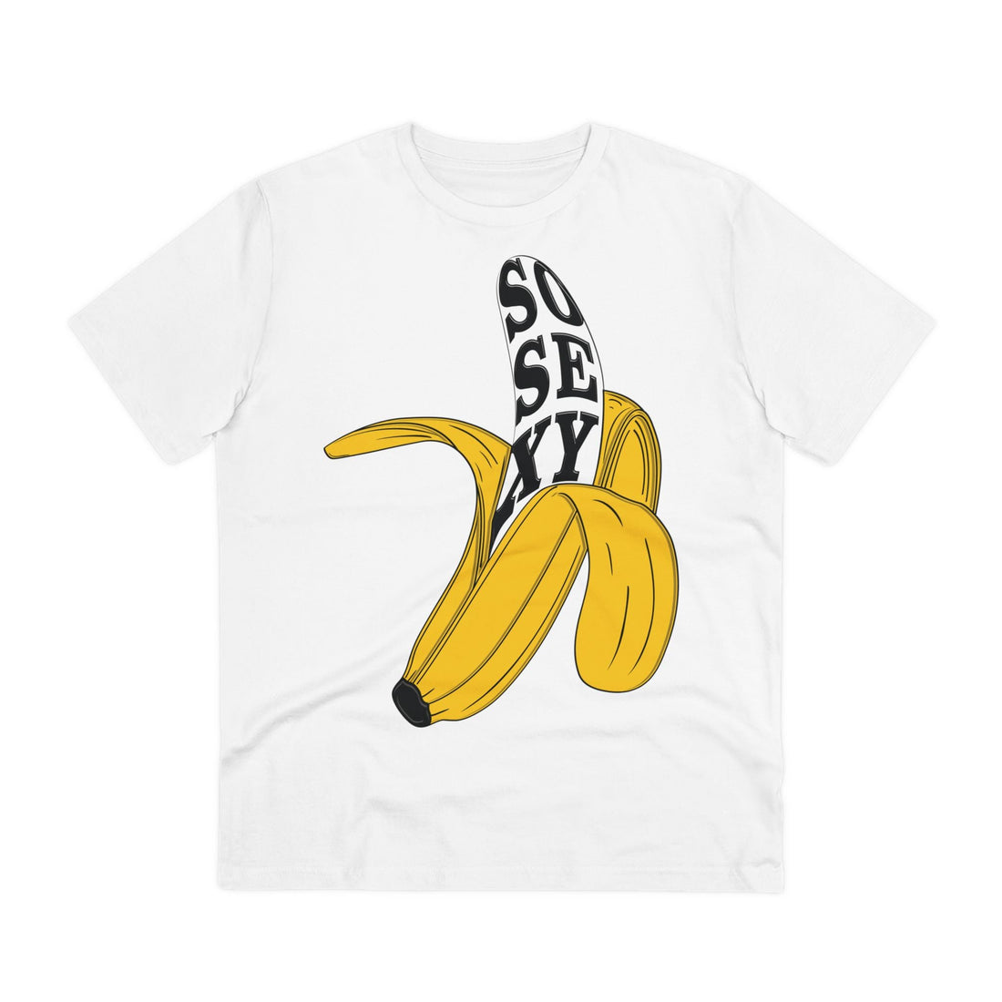 Printify T-Shirt White / 2XS So Sexy Banane - Streetwear - Berlin Reality - Front Design