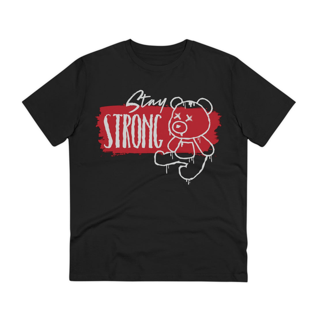 Printify T-Shirt Black / 2XS Stay Strong Bear - Streetwear - Teddy - Front Design