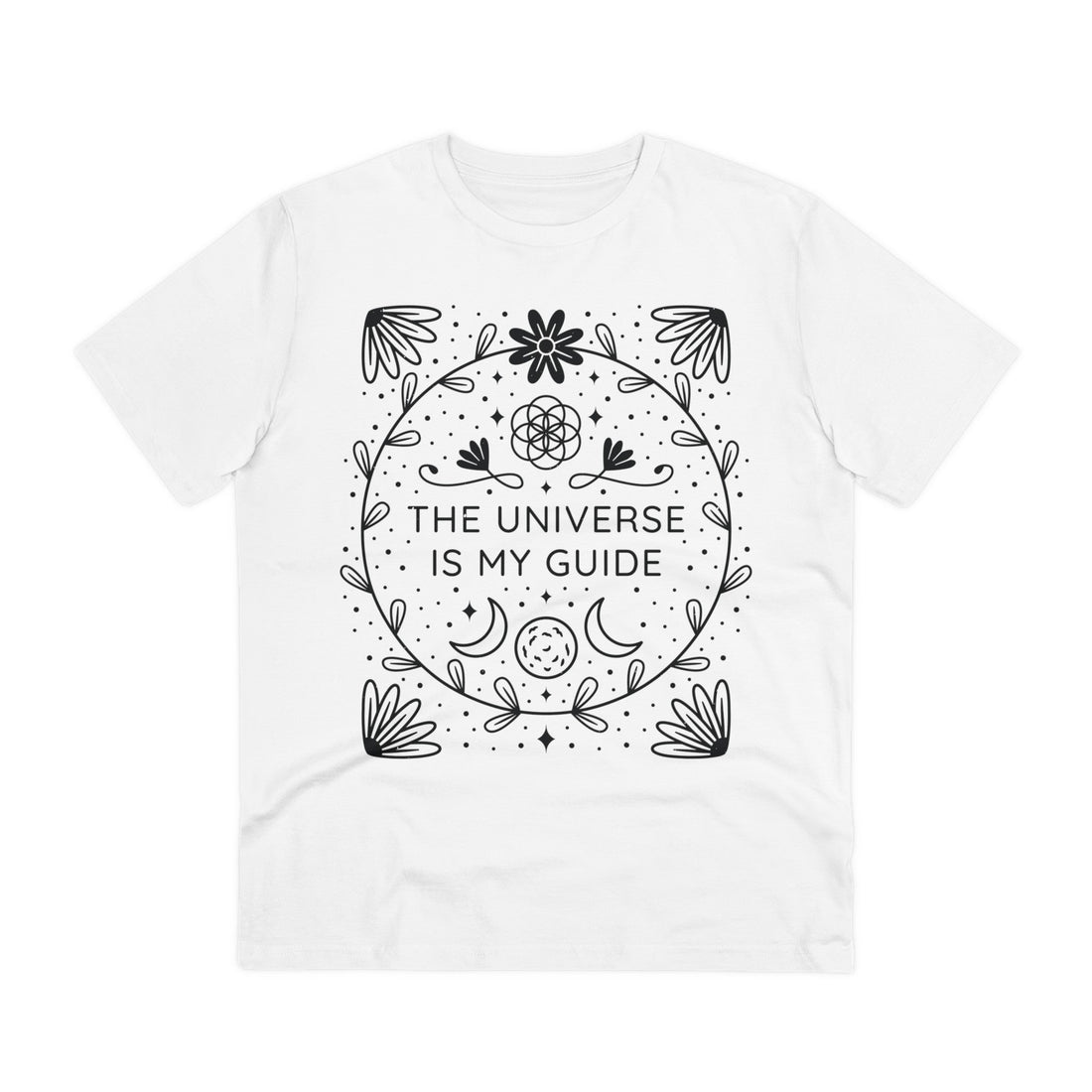 Printify T-Shirt White / 2XS The Universe is my Guide - Universe Quotes - Front Design
