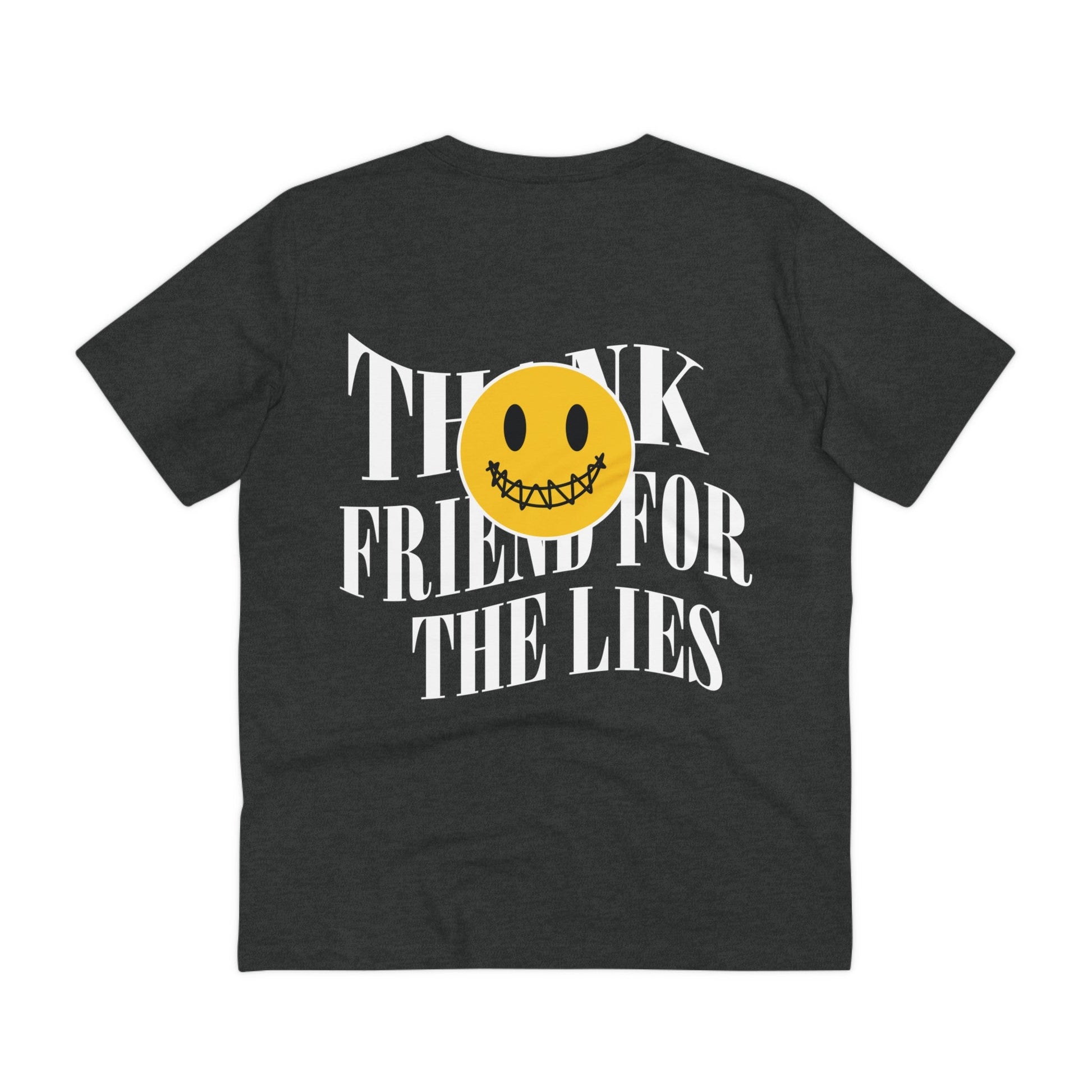 Printify T-Shirt Dark Heather Grey / 2XS Think friend for the Lies - Streetwear - Joker - Back Design