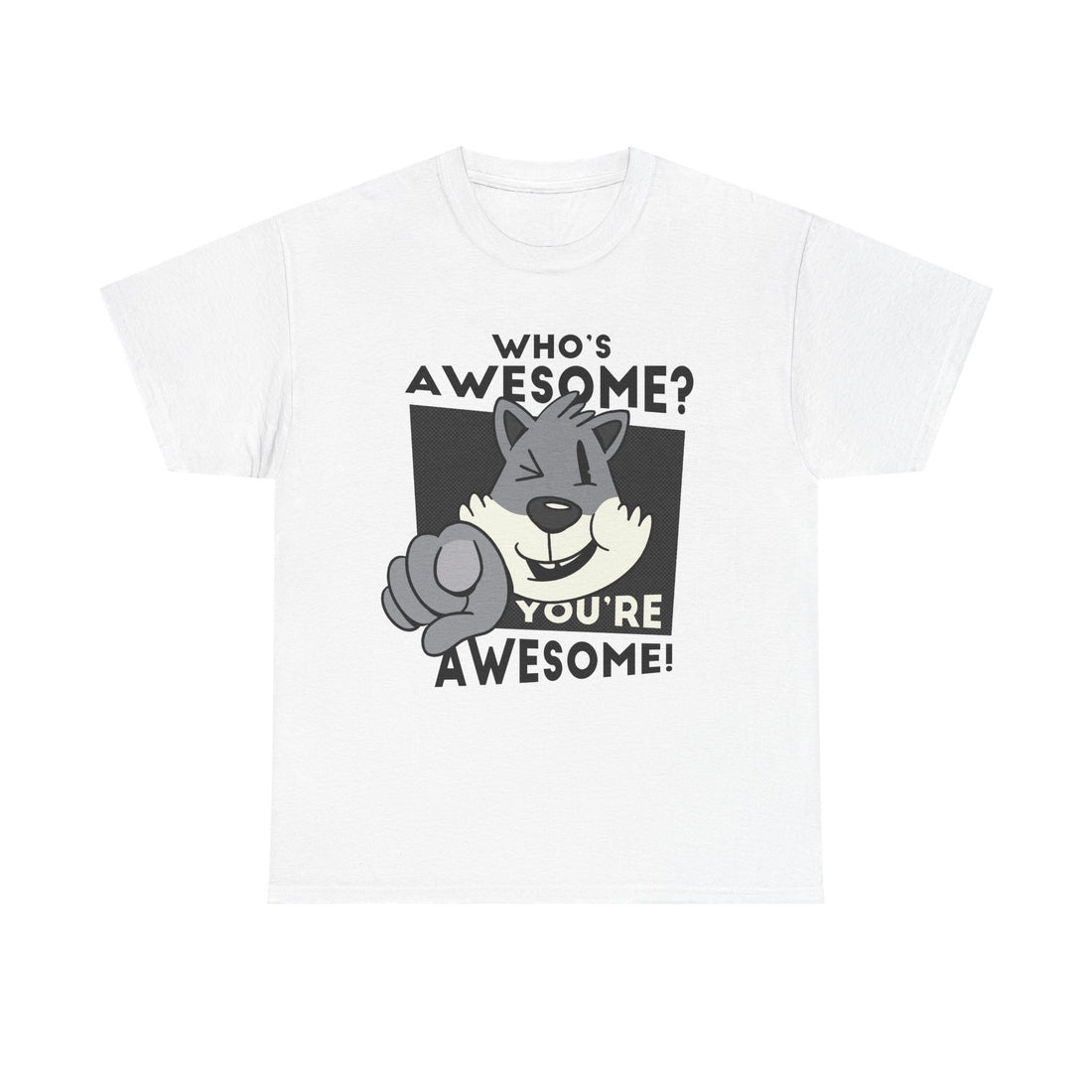 Weißes Shirt mit fröhlichem Cartoon-Wolf, der zwinkert und auf den Betrachter zeigt. Text: „Who’s AWESOME? – YOU’RE AWESOME!“ – motivierend und verspielt.