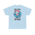 Hellblaues T-Shirt mit Back Print und dem Statement „Yes I can but not today“ im Antisocial-Retro-Stil