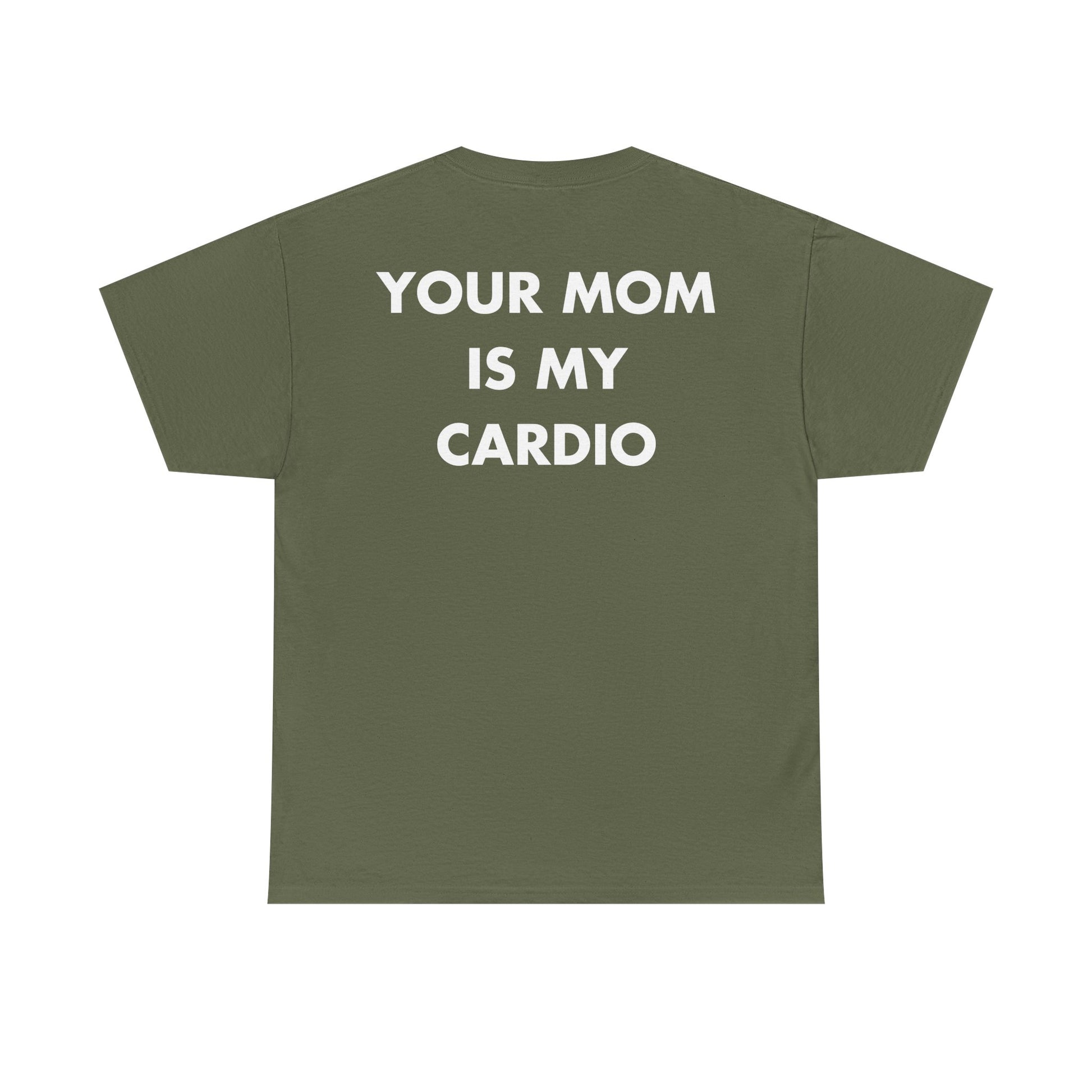 Militärgrünes Unisex T-Shirt mit Back-Print „Your mom is my cardio“